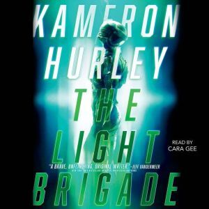The Light Brigade, Kameron Hurley