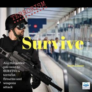 Terrorism Survive  Full Album, Sarah Connor