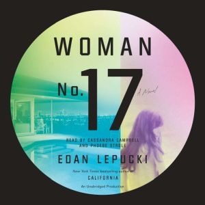 Woman No. 17, Edan Lepucki