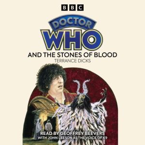 Doctor Who and the Stones of Blood, Terrance Dicks