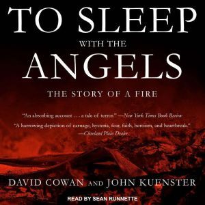 To Sleep with the Angels, David Cowan