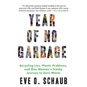 Year of No Garbage, Eve O. Schaub