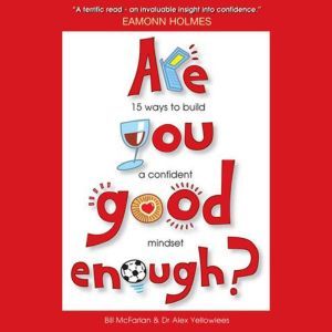 Are You Good Enough?, Bill McFarlan