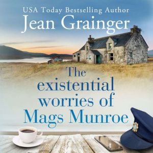 The Existential Worries of Mags Munro..., Jean Grainger