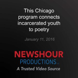 This Chicago program connects incarce..., PBS NewsHour