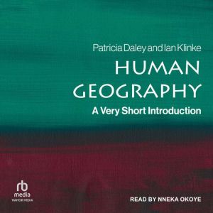 Human Geography: A Very Short Introduction