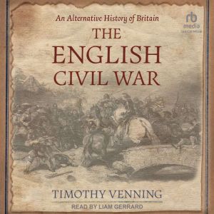 An Alternative History of Britain, Timothy Venning