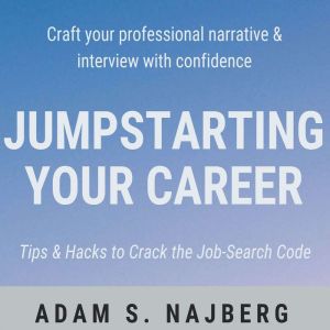 Jumpstarting Your Career, Adam Najberg