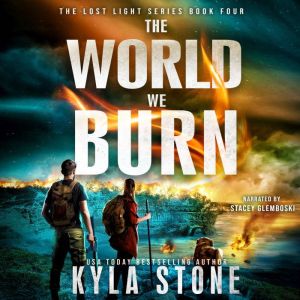 The World We Burn, Kyla Stone