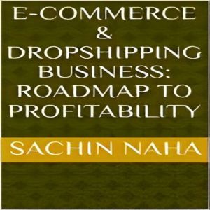 ECommerce Dropshipping Business R..., Sachin Naha