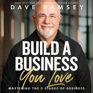 Build a Business You Love, Dave Ramsey