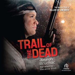 Trail of the Dead, Joseph Bruchac