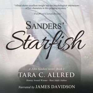 Sanders' Starfish: Psychological, gripping, and inspiring page turner with a twist