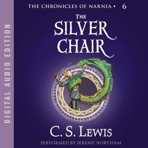 The Silver Chair, C. S. Lewis