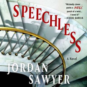 Speechless, Jordan Sawyer