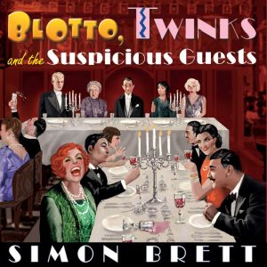Blotto, Twinks and the Suspicious Gue..., Simon Brett