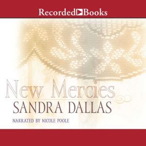 New Mercies, Sandra Dallas