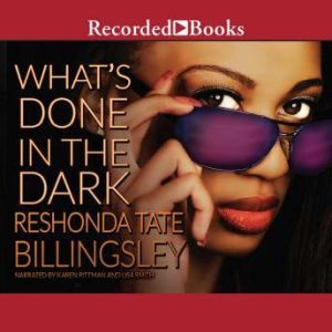 Whats Done in the Dark, ReShonda Tate Billingsley