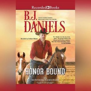 Honor Bound, B.J. Daniels