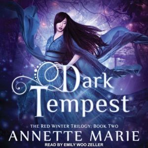 Dark Tempest, Annette Marie