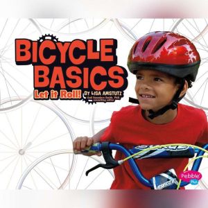 Bicycle Basics, Lisa Amstutz