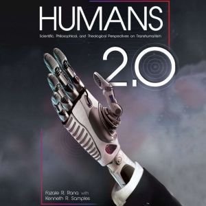 Humans 2.0, Fazale Rana