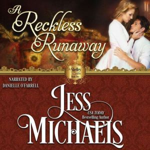 A Reckless Runaway, Jess Michaels