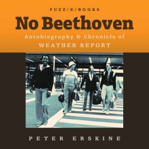 No Beethoven, Peter Erskine