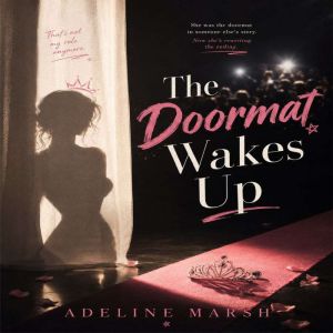 The Doormat Wakes Up, Adeline Marsh