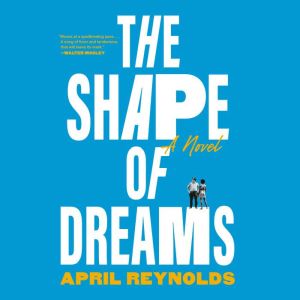 The Shape of Dreams