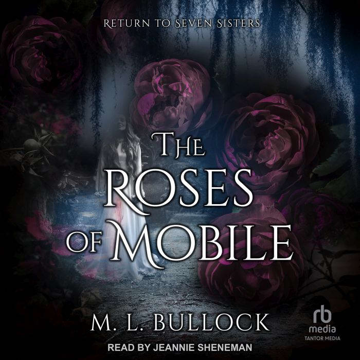 The Roses of Mobile, M. L. Bullock