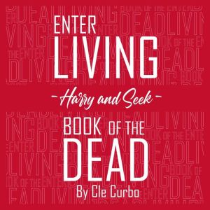 Enter Living Harry and Seek Book ..., Cle Curbo