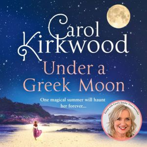 Under a Greek Moon, Carol Kirkwood