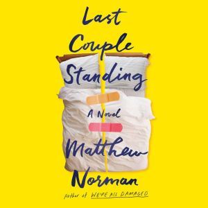 Last Couple Standing, Matthew Norman