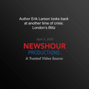 Author Erik Larson Looks Back At Anot..., PBS NewsHour