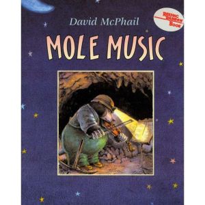 Mole Music Reading Rainbow Books, David McPhail