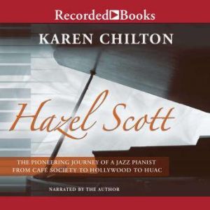 Hazel Scott, Karen Chilton