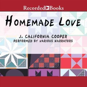 Homemade Love, J. California Cooper