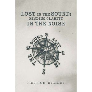 Lost in the Sound: Finding Clarity in the Noise