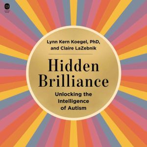 Hidden Brilliance, Lynn Kern Koegel