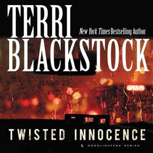 Twisted Innocence, Terri Blackstock