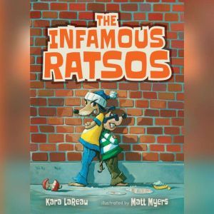 The Infamous Ratsos, Kara LaReau