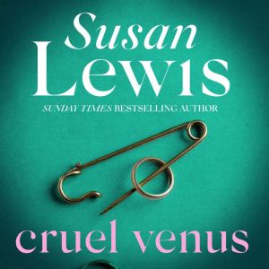Cruel Venus, Susan Lewis