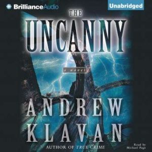 The Uncanny, Andrew Klavan