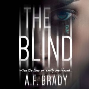 The Blind, A.F. Brady