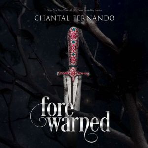 Forewarned, Chantal Fernando