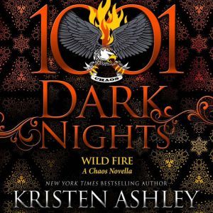 Wild Fire, Kristen Ashley