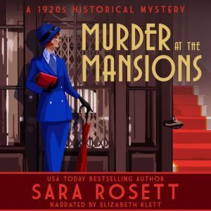 Murder at the Mansions, Sara Rosett