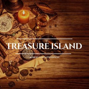 Treasure Island, Robert Louis Stevenson