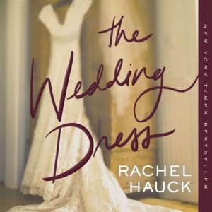 The Wedding Dress, Rachel Hauck
